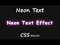 CSS Neon Text | Text Animation CSS