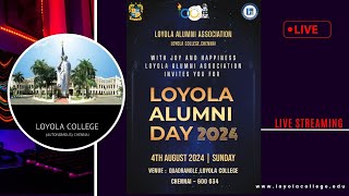 LOYOLA ALUMNI DAY 2024 | 4TH AUGUST, 2024