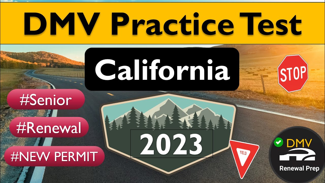 DMV Practice Test California 2023 For New Permit, Renewal, And Senior ...