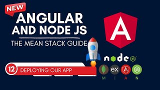 Deploying our App - #Angular & #NodeJS - Complete MEAN Stack #meanstack Full Course