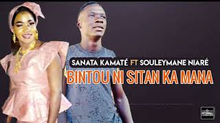 Sanata  Kamaté Ft Souleymane Niaré - Bintou Ni Sitan Ka Mana (Son Officiel 2021)