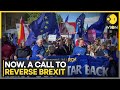 Reverse Brexit Protest: Britons Want UK To Rejoin European Union | WION