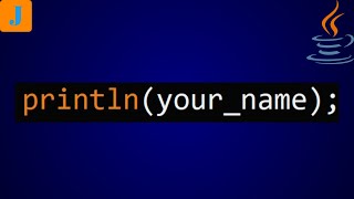 Print Your Name In Java