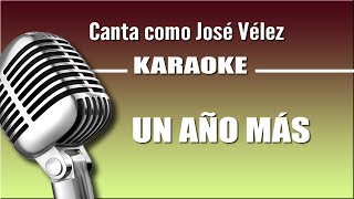 José Vélez - Un Año Más - Karaoke Vision