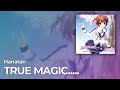 Hanatan┃D.C.III ~Da Capo III~ OP 「TRUE MAGIC.....」 (HΛL with Hiroki) 【Lyrics】