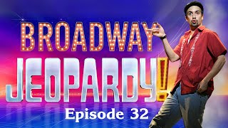 Broadway Jeopardy! Game #32 (1/16/25) 26 All-New Clues for MUSICAL THEATRE NERDS!