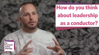 Conductor Yannick Nezet-Seguin on the Importance of Building Trust in Effective Leadership