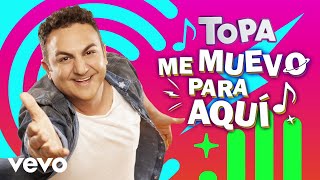 Diego Topa - Me Muevo Para Aquí (Official Lyric Video)