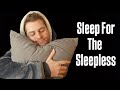 ASMR Sleep For The Sleepless