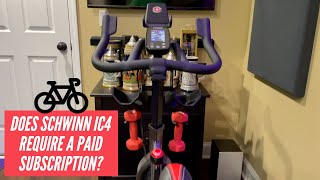 Schwinn IC4 - Is a Subscription or App Required?