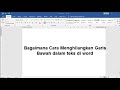 Cara Menghilangkan Garis Bawah dalam Teks di Word dengan mudah