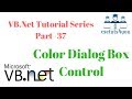 VB.Net Tutorial Series Part-37 ColorDialog Control