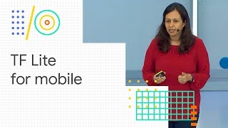 TensorFlow Lite for mobile developers (Google I/O '18)