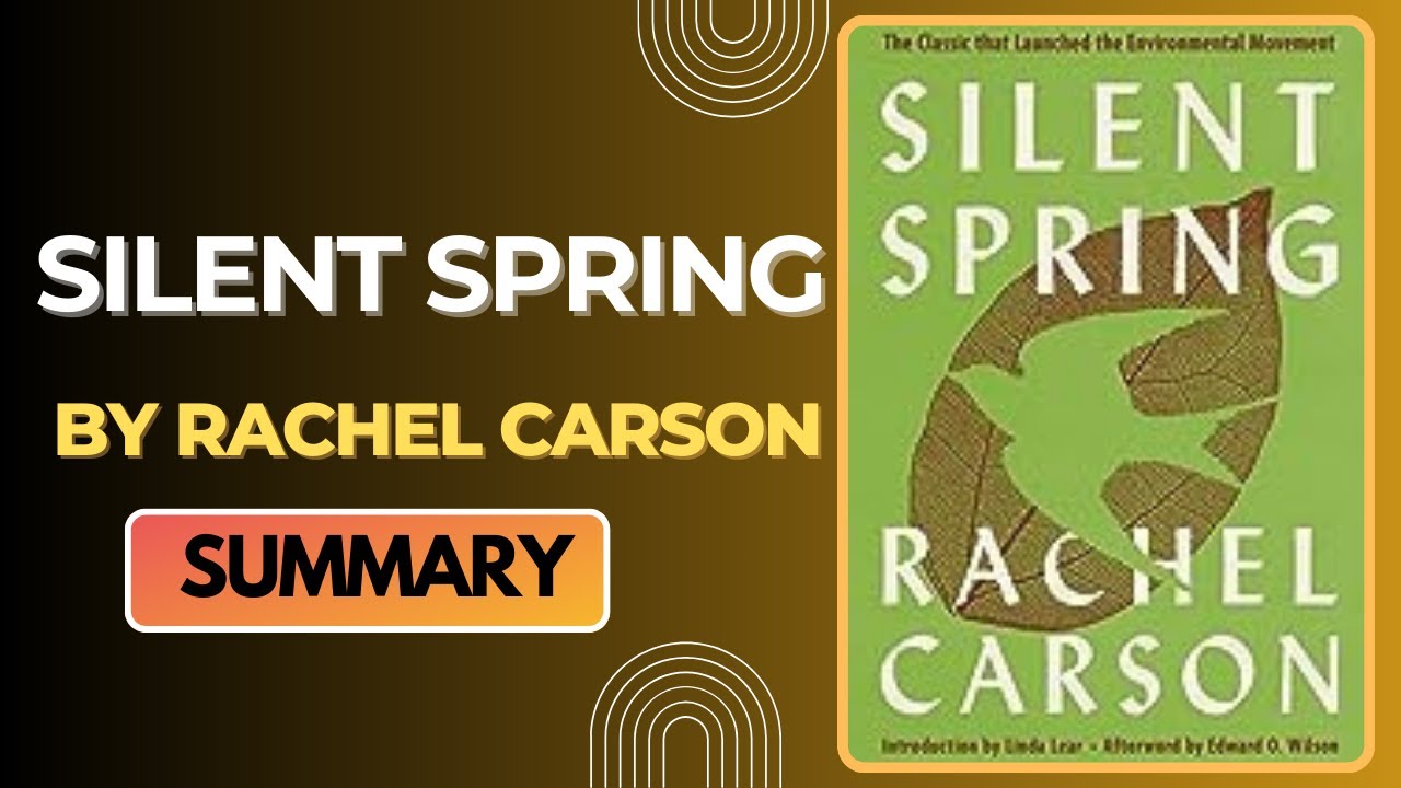 Silent Spring By Rachel Carson Book Summary Youtube
