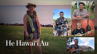 “He Hawaii Au” by HA Kanikapila