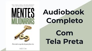 Mentes Milionárias - Dra. Teresa Aubele - Audiobook Completo [PT-BR]