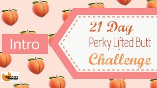 Barlates Body Blitz 21 Day Perky Lifted Butt Challenge INTRO - start here!