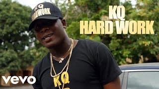 KQ6ix - Hard Work [Official Video]