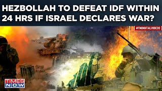 Hezbollah To Defeat Israel Within 24 Hrs? Militants' 200,000 Deadly Weapons VS IDF| Explosive Claims
