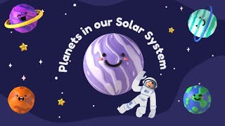 Planets in the Solar System for Kids | Solar System | Learn about the sun and the eight planets