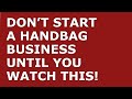 How to Start a Handbag Business | Free Handbag Business Plan Template Included