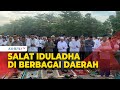 Potret Warga Muhammadiyah Salat Iduladha dari Palembang, Bengkulu, Baubau hingga Banjarmasin