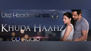Khuda Hafiz | The Body | Arijit Singh | 8D Audio | Use Headphones 🎧