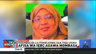 Mombasa: Afisa wa IEBC ashambuliwa na kuuawa nyumbani kwake