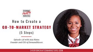 How to Create a Go-to-Market Strategy (5 Steps)