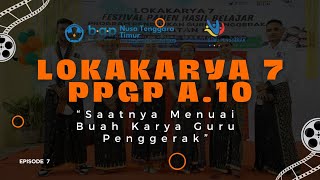 LOKAKARYA AKHIR PERJALANAN PPGP ANGKATAN 10 TAHUN 2024