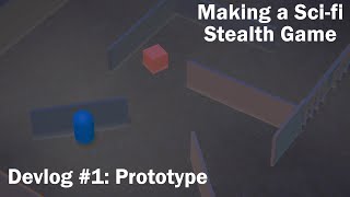 Prototype Preambling! - Indie Devlog - #1: Prototype