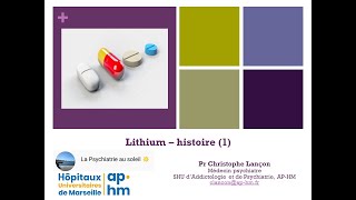 Le lithium: histoire (1) - Pr Christophe LANÇON