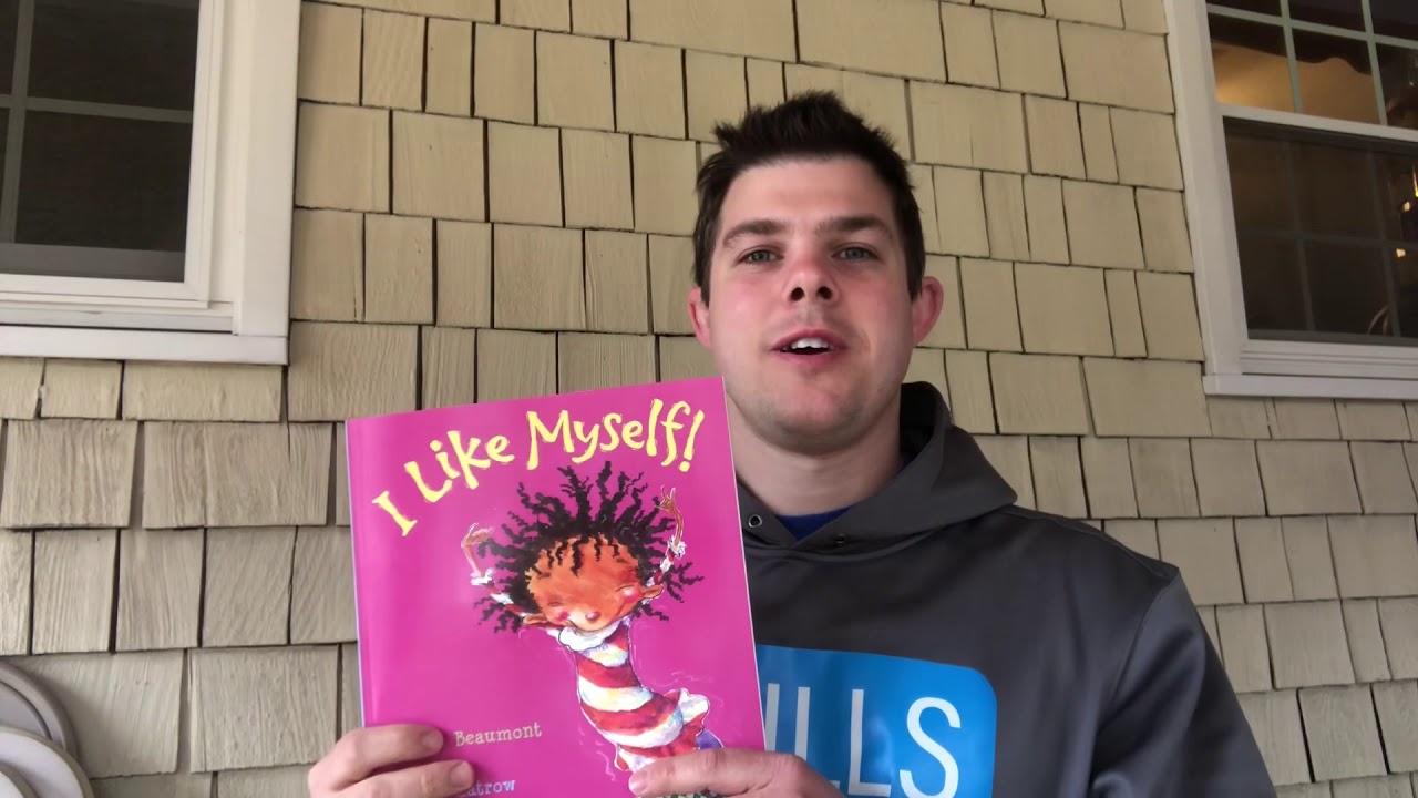 I Like Myself - Read Aloud With Mr. B - YouTube