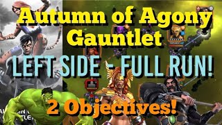 MCOC - Autumn of Agony - Gauntlet: Left Side - Full Run - 2 Objectives!!