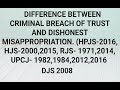 difference between criminal breach of trust and dishonest misappropriation. sec. 405 v. 403 of ipc.