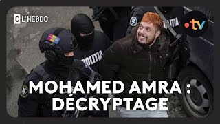 Mohamed Amra : les coulisses de la traque de l’ennemi public n°1