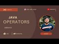3.Core Java Operators Explained | Arithmetic, Relational, Logical, Bitwise | Java Tutorial
