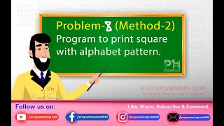 Program to print square with Alphabet Pattern (Method - 2).