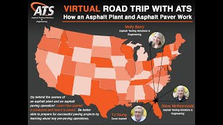 ATS Virtual Road Trip Series How an Asphalt Plant Works \u0026 How an Asphalt Paver Works 062921