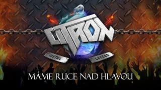 CITRON - Máme ruce nad hlavou (official video 2019)