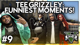 Tee Grizzley: Funniest GTA RP Moments! #9 | GTA RP | Grizzley World Whitelist