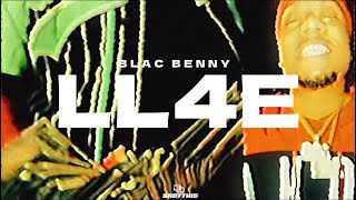 Blac Benny- LL4E (Official video)