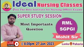 RML,SGPGI,NORCET(AIIMS)UPNHM, CHO, Class  By Mohit Sir || Ideal Nursing Classes
