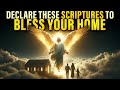 Powerful Blessing Scriptures To Play Over Your Home (Leave This Playing!)