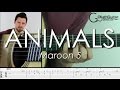 Animals - Maroon 5 - Fingerstyle Guitar Lesson & Tabs