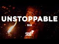 Sia - Unstoppable (Lyrics) slowed + reverb