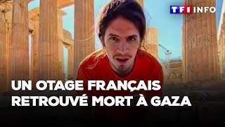 Un otage français retrouvé mort à Gaza
