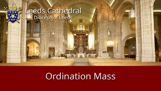 Leeds Cathedral Ordination to the Priesthood of Rev Christopher Butler