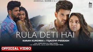 Rula Deti Hai (Full Video Song) | Karan Kundrra || Tejasswi Prakash || Teri Yaad Rulaa Deti Hai