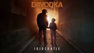 DAVODKA - Idiocratie (Audio officiel)